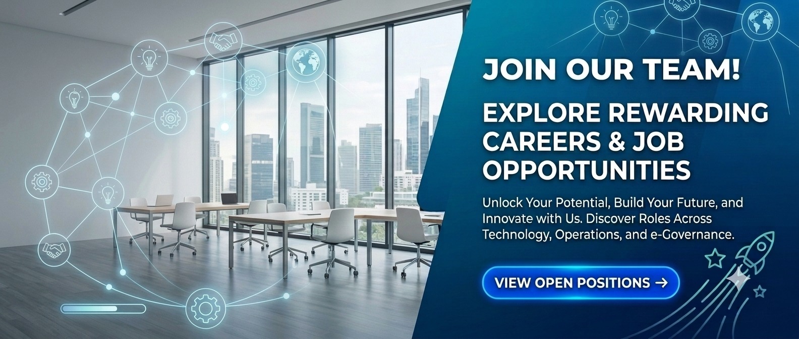 Join our team � explore rewarding careers and job opportunities across technology, operations and e-governance